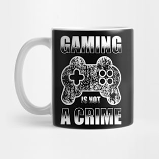 Gaming Is Not A Crime Mug